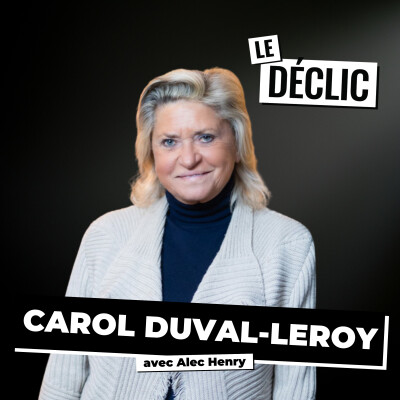 Veuve à 36 ans, 3 enfants, 140 salariés à sauver : l’incroyable destin de Carol Duval-Leroy | Carol Duval-Leroy | Déclic 364 cover