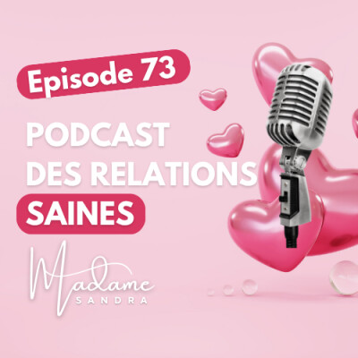 73 - Aimer ou posséder l'autre, comment faire la différence cover