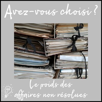 Avez-vous choisi ? - Episode 044 - Le poids des affaires non résolues cover
