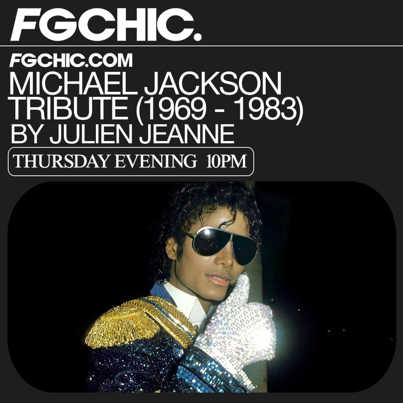 FG CHIC : MICHAEL JACKSON TRIBUTE (1969 - 1983) BY AVEC JULIEN JEANNE episode artwork
