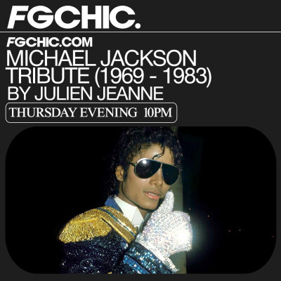 FG CHIC : MICHAEL JACKSON TRIBUTE (1969 - 1983) BY AVEC JULIEN JEANNE cover