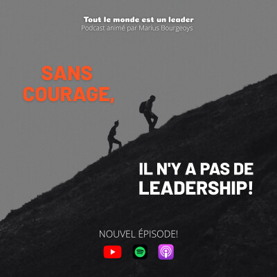 Ép. 151 - Sans courage, il n'y a pas de leadership! cover