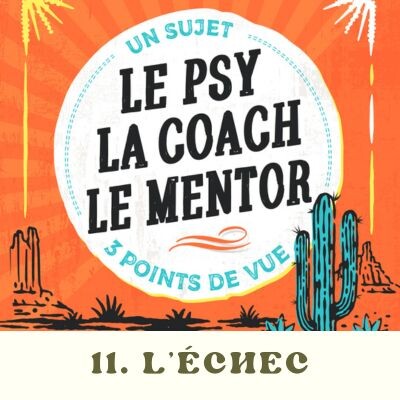 98. L'échec selon le Psy la Coach et le Mentor cover