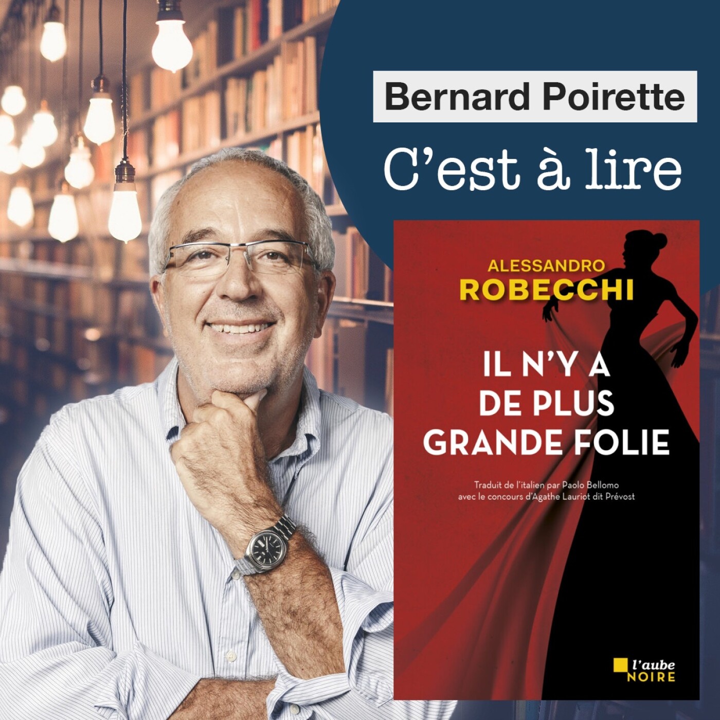 203. "Il n’y a de plus grande folie" de Alessandro Robecchi