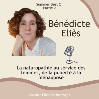#2- La naturopathie au service des femmes de la puberté à la ménopause [Summer Best Of] cover