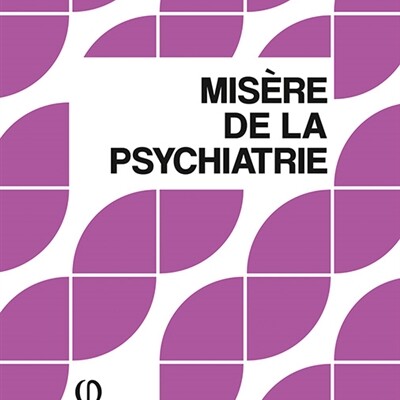 Steeves Demazeux - Misère de la psychiatrie cover