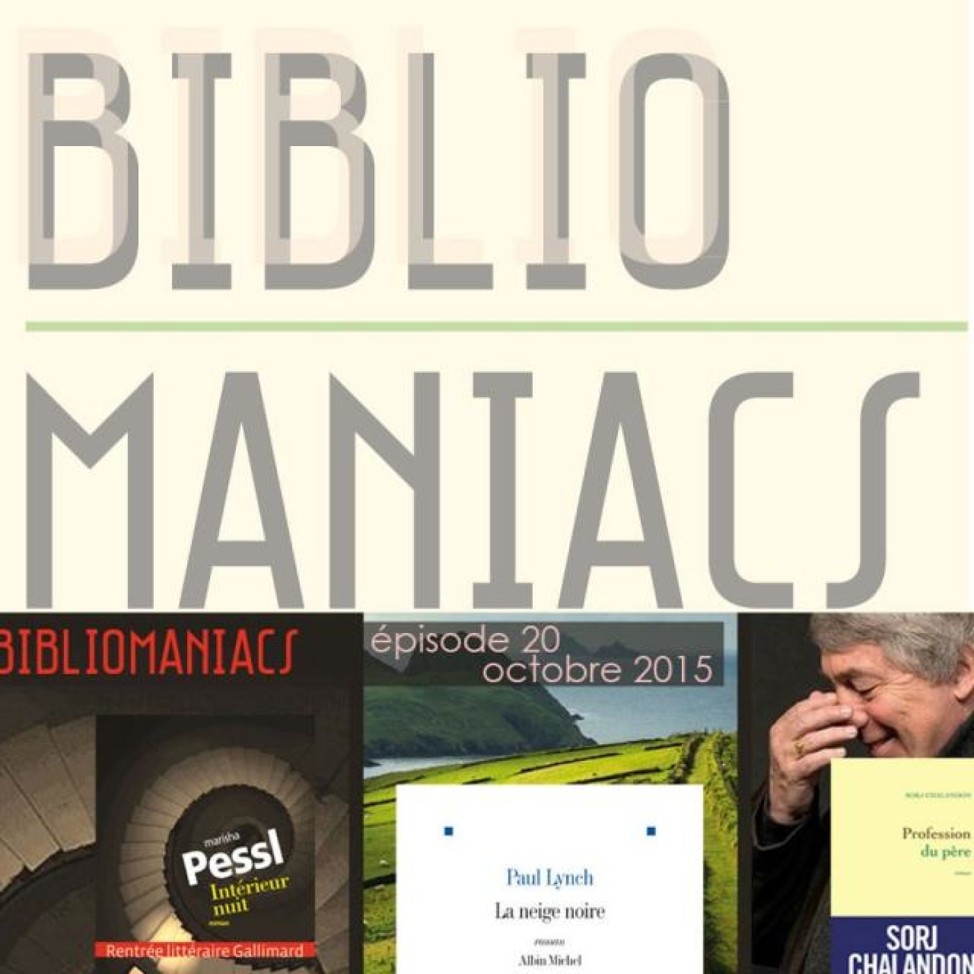 Bibliomaniacs épisode 20 Octobre 2015