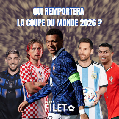 Qui va remporter la Coupe du Monde 2026 ? cover