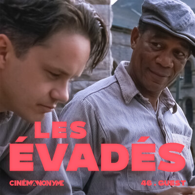 46 - [GUEST] Les Évadés avec Steve cover