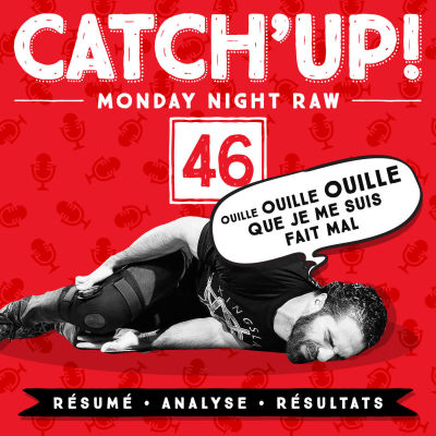 Catch'up #46 : Raw du 13 mars 2017 cover