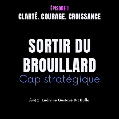 Sortir du brouillard : Cap stratégique cover