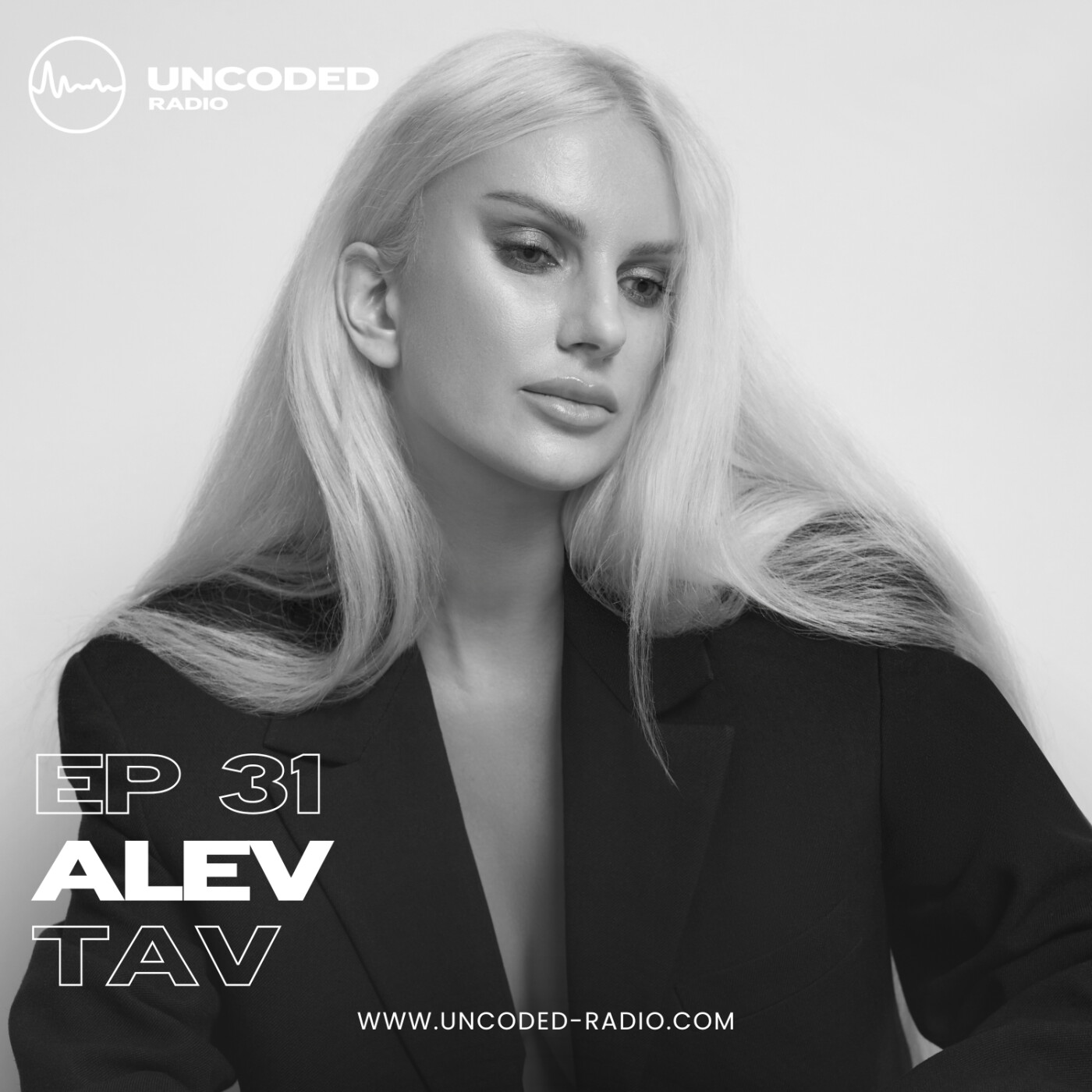 EP31 — Uncoded Radio presents Switch Code: Tech House — Alev Tav [Tech House] episode artwork