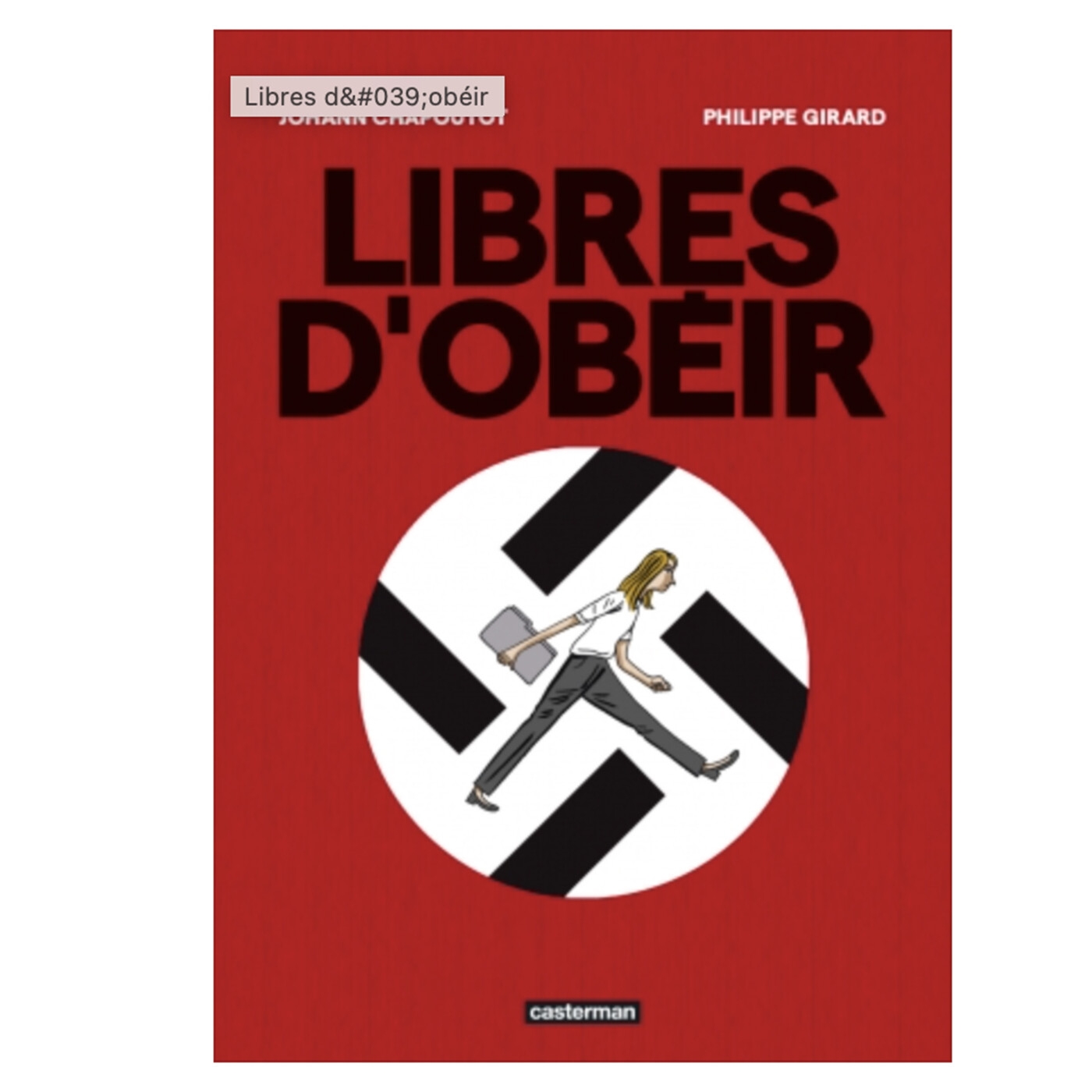 Libres d'obéir. Episode 2 en compagnie de Johann Chapoutot. Dans ma bulle #666