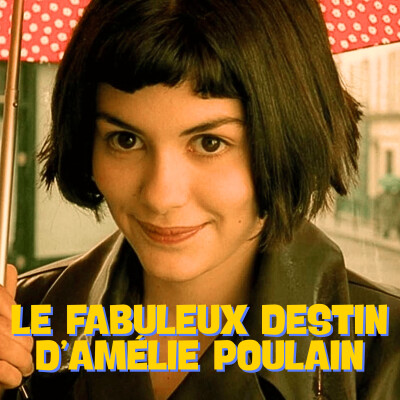 Un film français - Le fabuleux destin d'Amélie Poulain cover