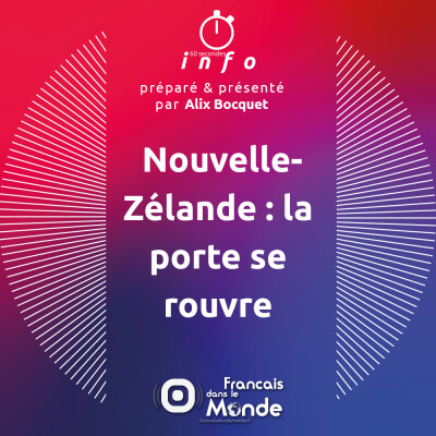 Nouvelle-Zélande : la porte se rouvre cover