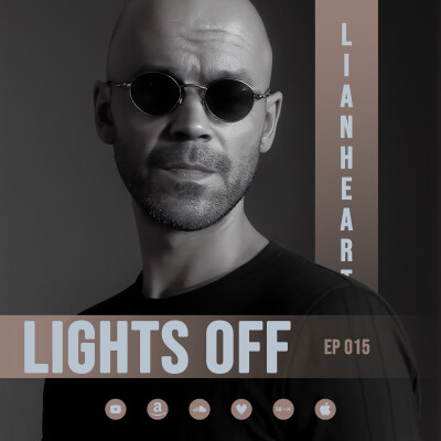 Lianheart - Lights Off 015 - March 14, 2026 cover