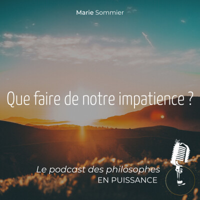 Que faire de notre impatience ? cover
