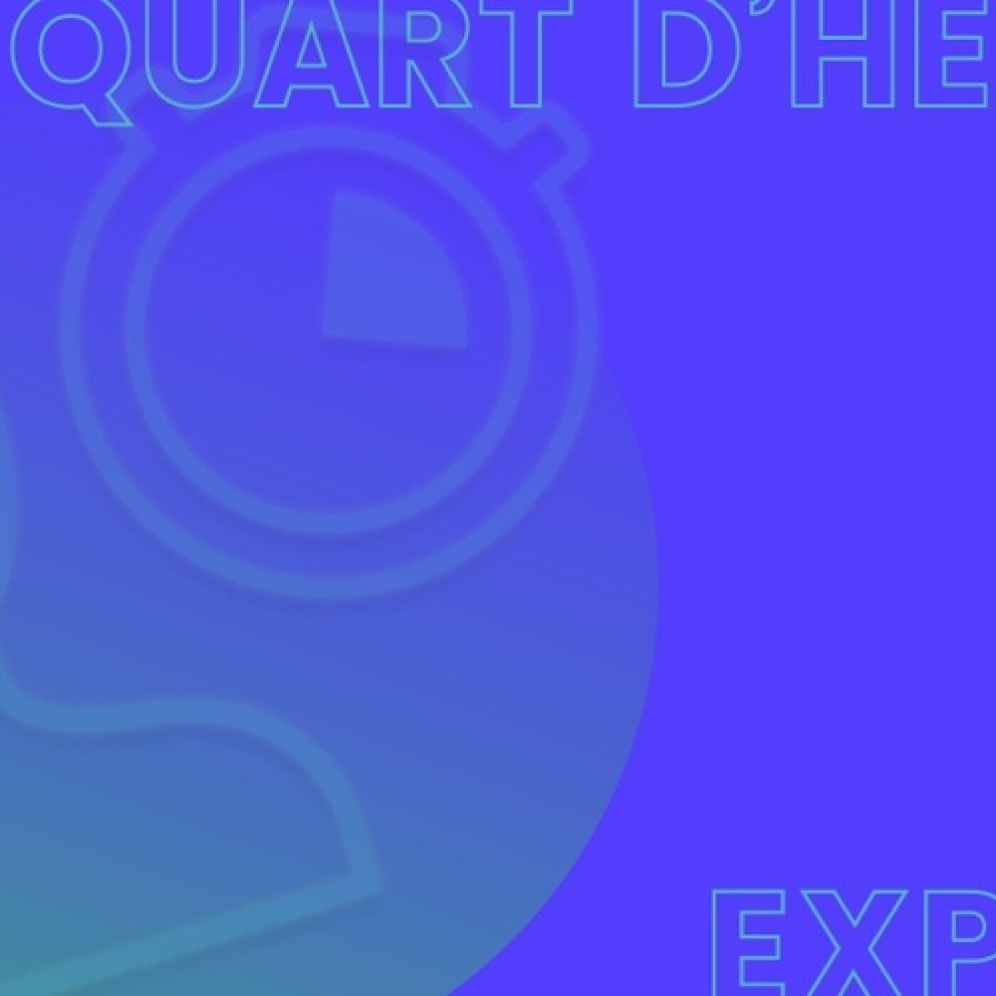 Médias, Communication & Sport : 1ère partie - Le Quart d'Heure Expert du 16 juin episode artwork