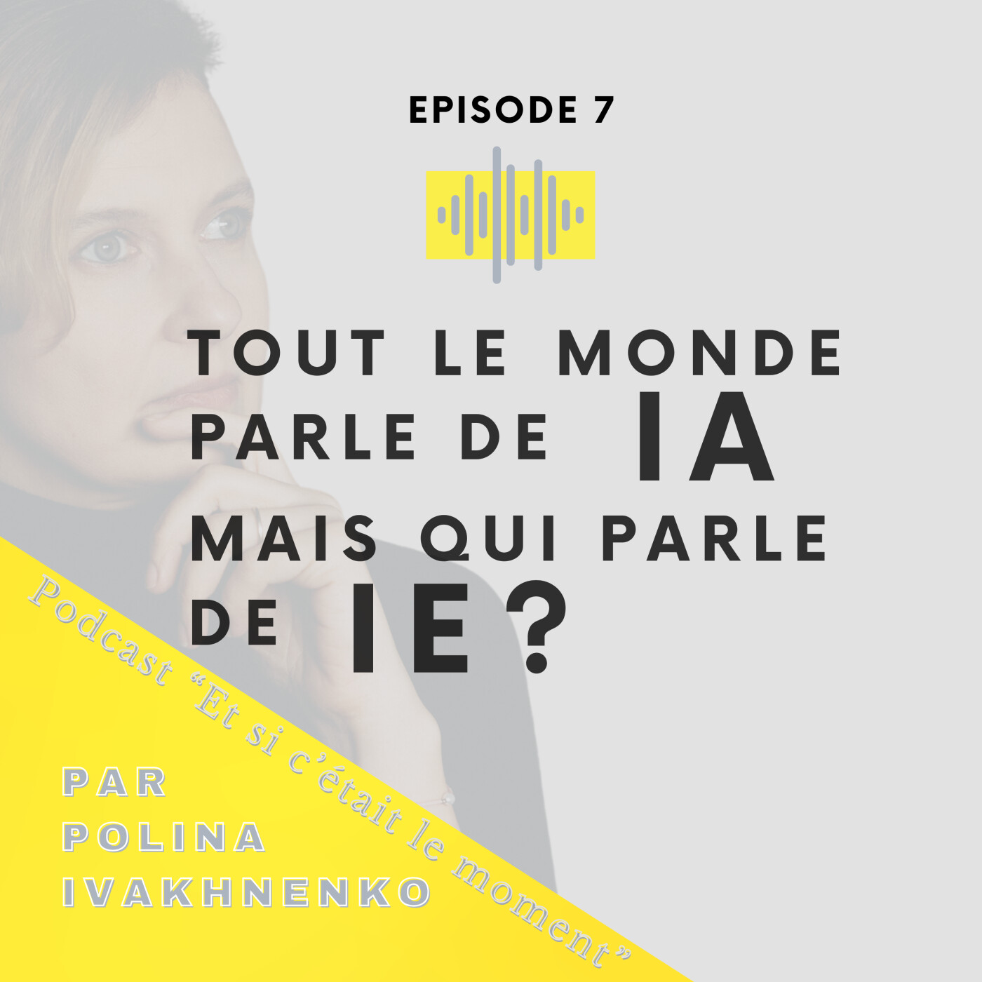 Tout le monde parle de IA mais qui parle de IE? episode artwork