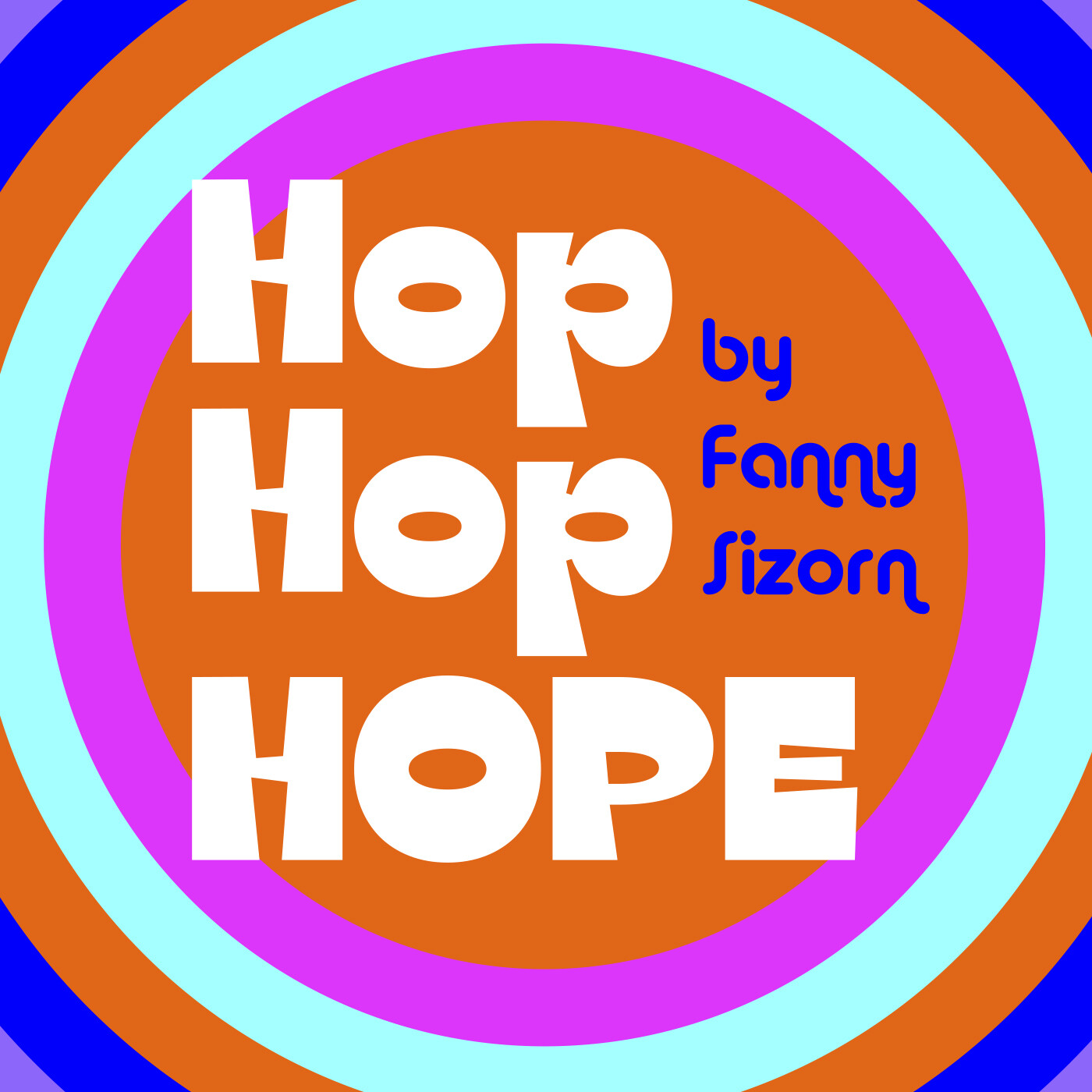 Hop Hop HOPE