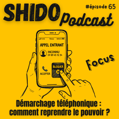 Démarchage téléphonique : comment reprendre le pouvoir #65 cover