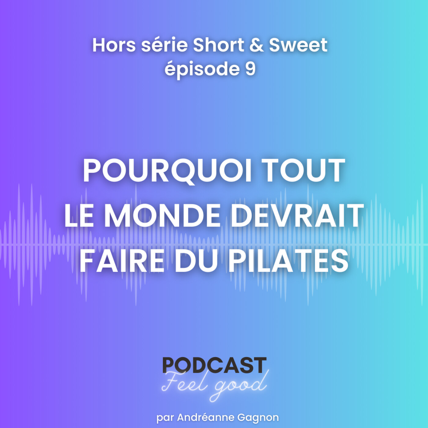 Le Podcast Feel Good
