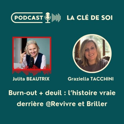 #68 Burn-out + deuil : l’histoire vraie derrière @Revivre et briller cover