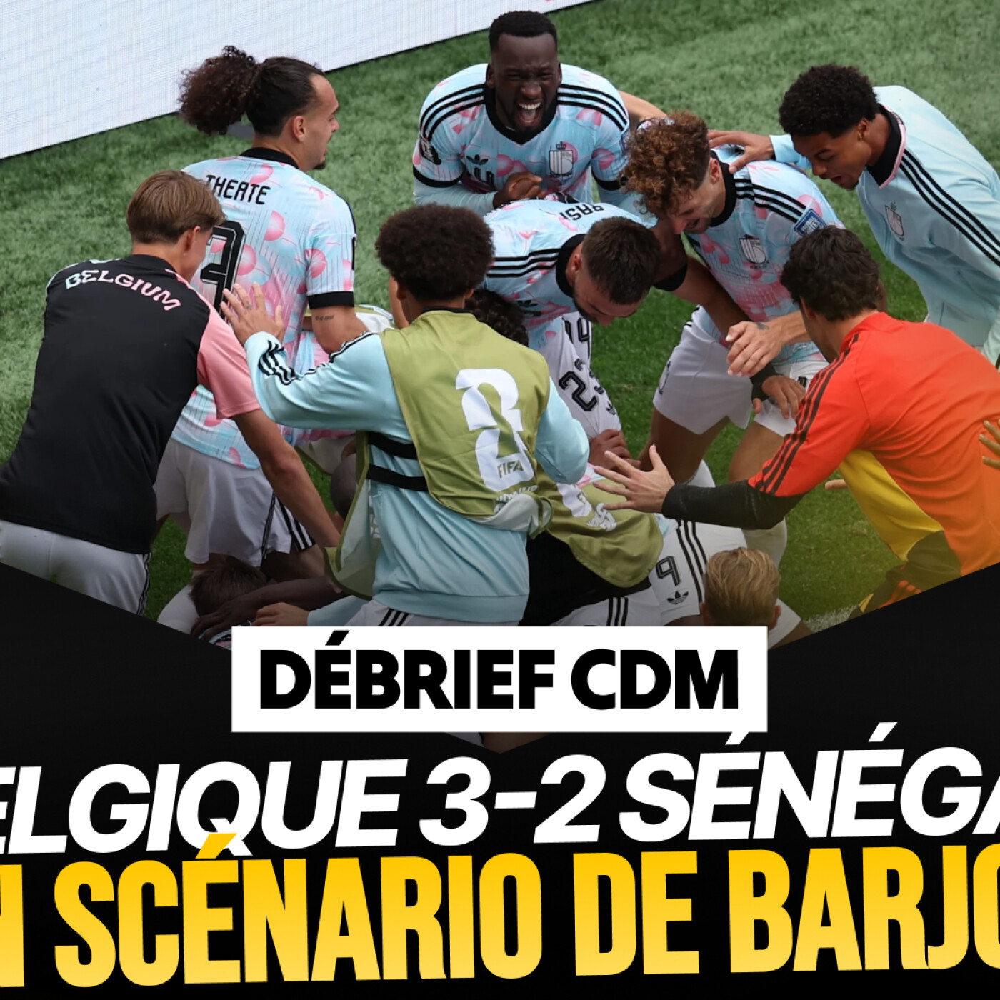 Le Débrief du mondial : le miracle belge et le sabotage sénégalais