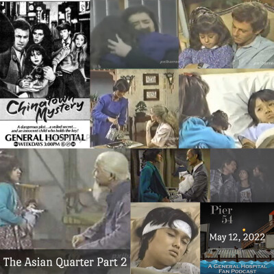 Episode 334: The Port Charles 411: The Asian Quarter Part 2 cover