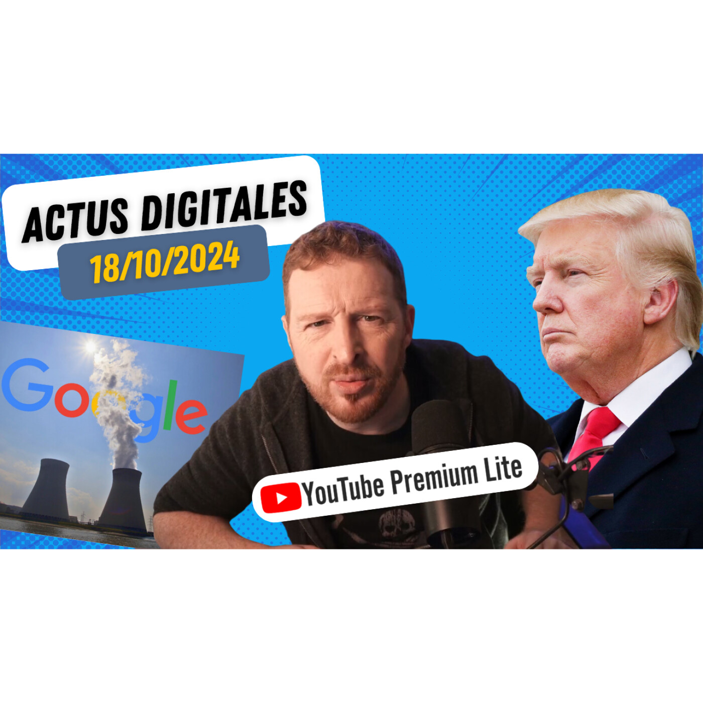 Trump attaque Google, YouTube Premium Lite, deadbots IA, Google et Amazon au nucléaire ! episode artwork