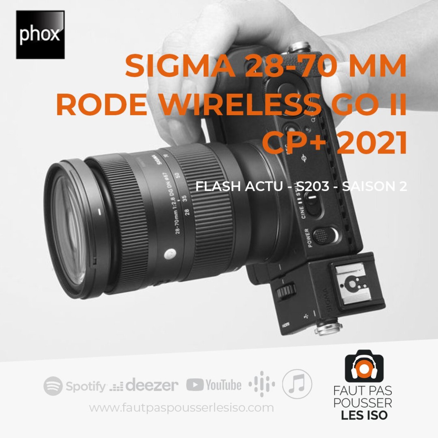 FLASH ACTU - S203 - Sigma, Rode, CP+