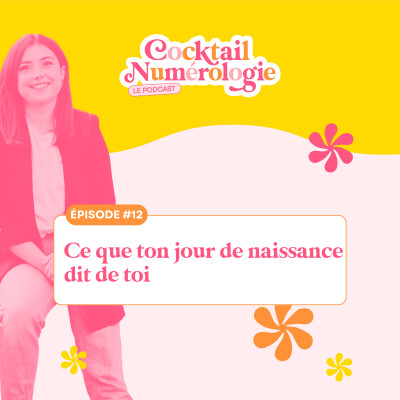 #12 : Ce que ton jour de naissance dit de toi cover