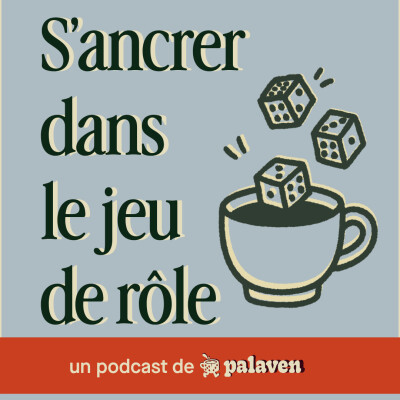 Bande-Annonce Podcast - S'ancrer dans le jeu de rôle cover