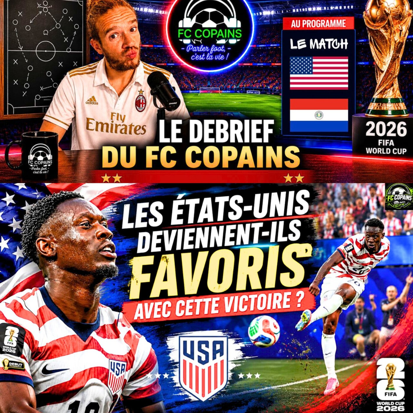Débat Coupe du Monde 2026 - Les Etats-Unis sont-ils favoris après cette victoire 4-1 ?
