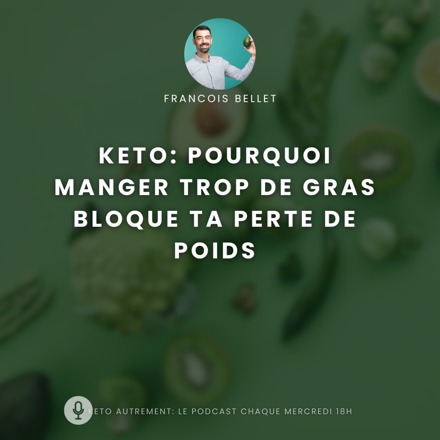 #027 - Tu manges trop de gras (et ça te bloque en keto) episode artwork