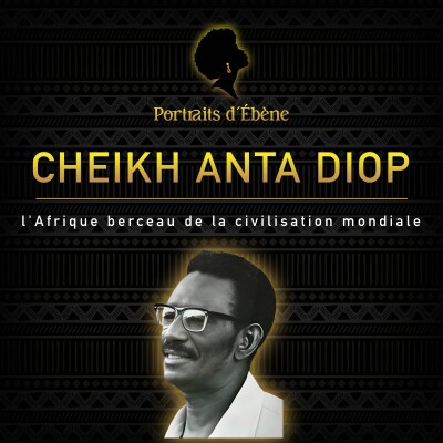 Cheikh Anta Diop : l'Afrique berceau de la civilisation mondiale cover
