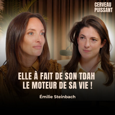 [Extrait] TDAH Quand l’école lui promettait l’échec : le parcours d’Émilie Steinbach cover