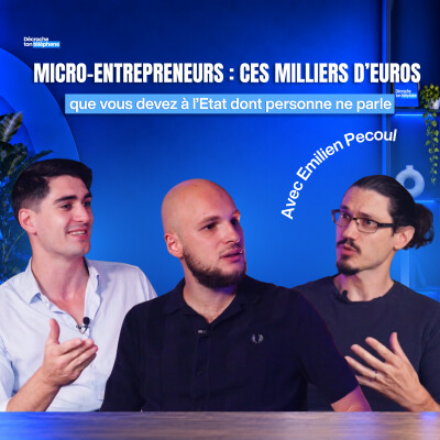 Micro-Entrepreneurs : ces milliers d’euros que vous devez à l’Etat dont personne ne parle cover