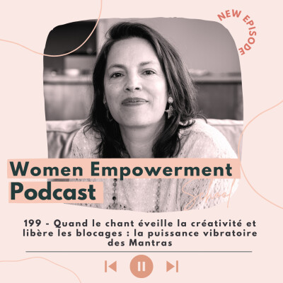 199. Quand le chant éveille la créativité et libère les blocages : la puissance vibratoire des Mantras cover