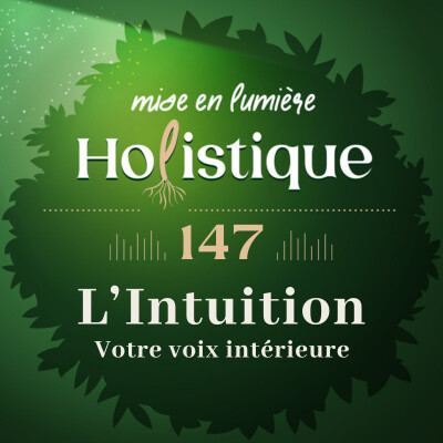 147. Intuition & Voix Intérieure : Et si vous saviez déjà ? cover