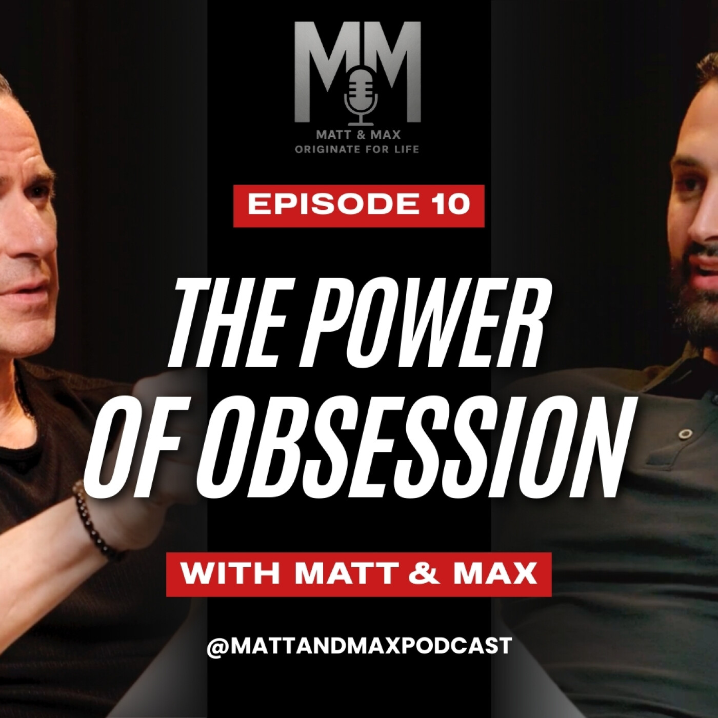 The Power of Obsession - Originate For Life Episode 10 episode artwork
