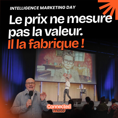Intelligence Marketing Day : le prix fait partie du produit cover