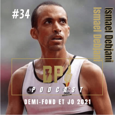 BP 34 : Ismael Debjani : Demi fond et JO 2021 cover