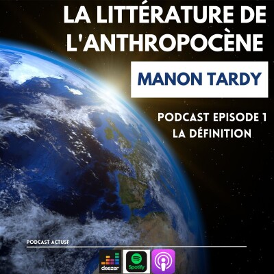 Semaine spéciale "La littérature de l'anthropocène" episode 1 : la définition cover