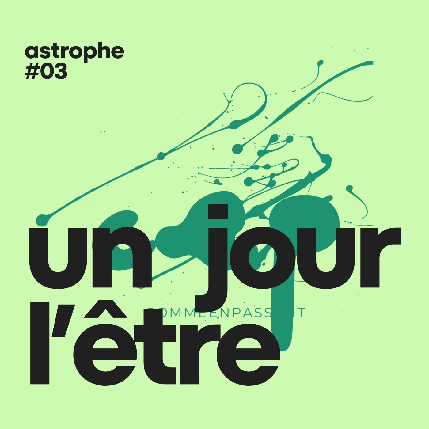 ✳️ astrophe #03 — un jour il faudra penser à l'Etre episode artwork