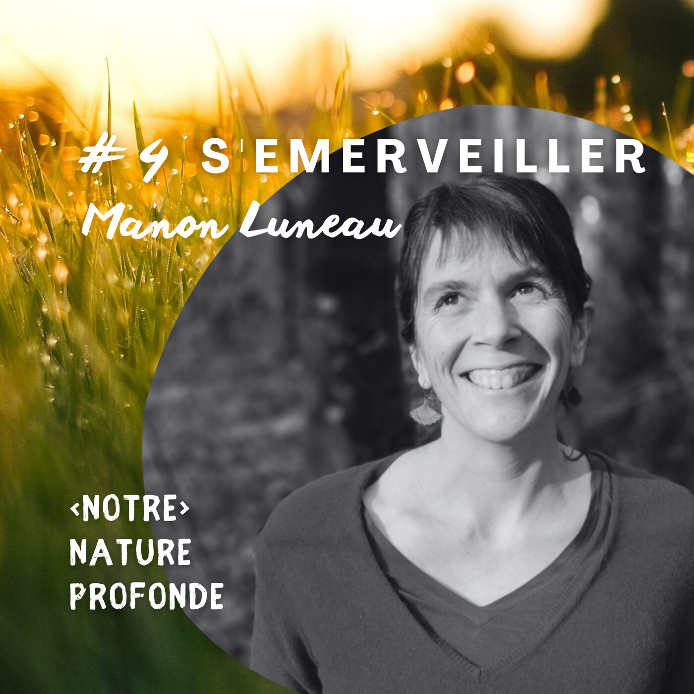 #4 S'émerveiller - Manon Luneau episode artwork