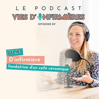 #87 : Julie : d'IDE à fondatrice d'un café céramique cover