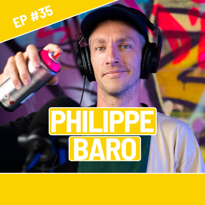 #35 - Philippe Baro - Tu peux le faire, j'en suis la preuve. cover