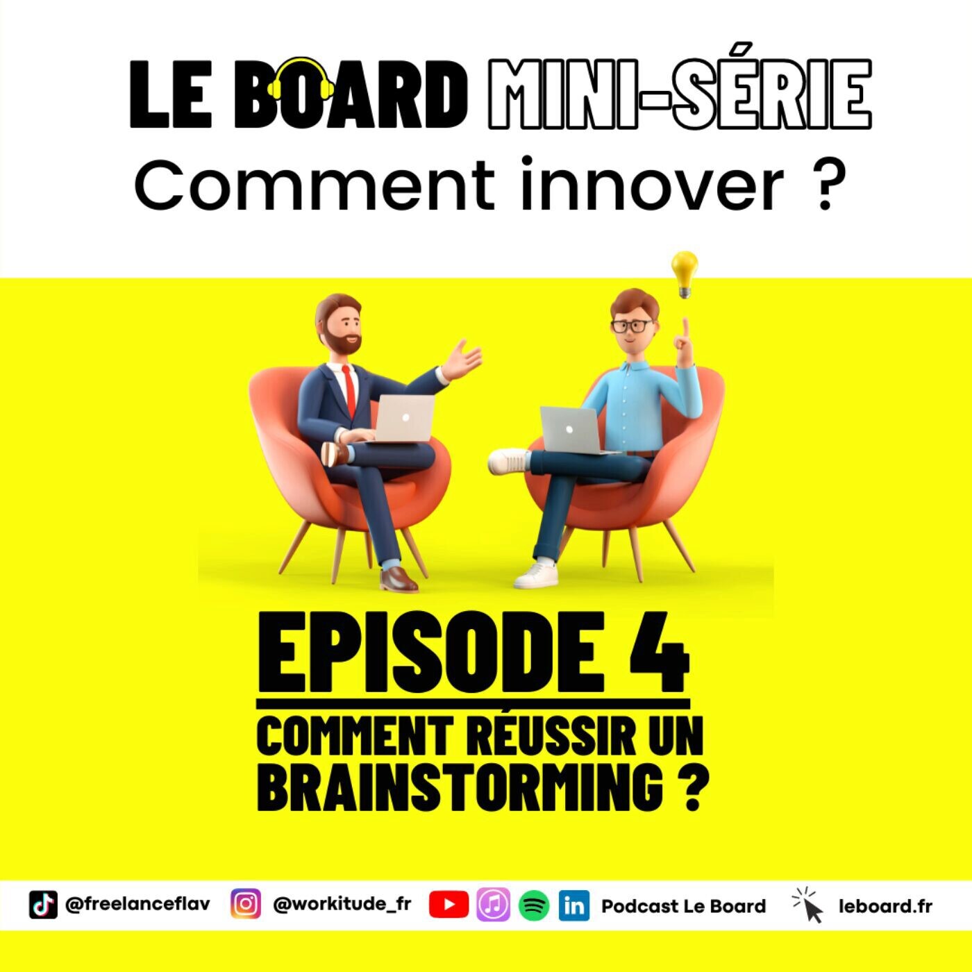 Comment réussir un brainstorming ? 💡 Comment innover plus ?  - Mini-série - Episode 4