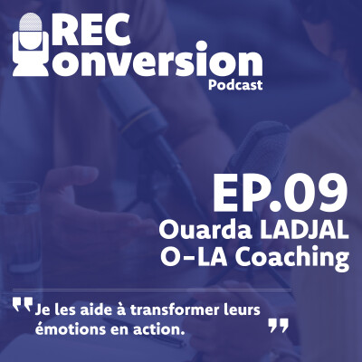 Atypisme et hypersensibilité, le déclenchement de la reconversion de Ouarda - REConversion ep 9 cover